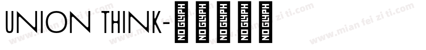 union Think字体转换
